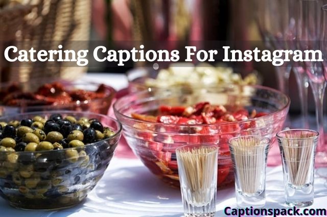 Catering Captions