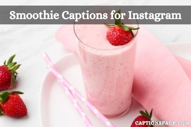 Smoothie Captions for Instagram