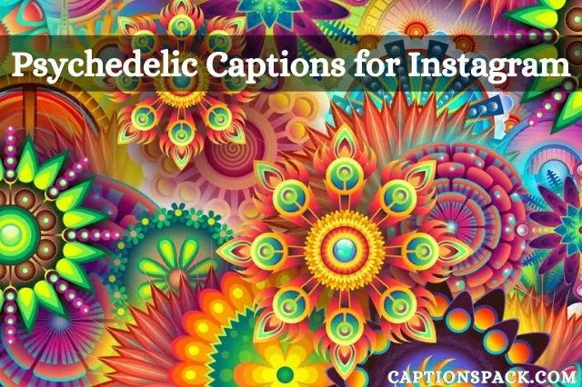 Psychedelic Captions for Instagram
