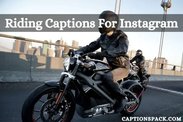 Riding Captions For Instagram
