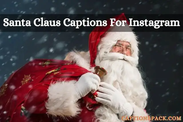 Santa Claus Captions for Instagram
