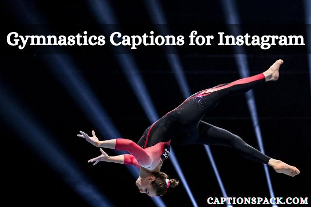 Gymnastics Captions for Instagram
