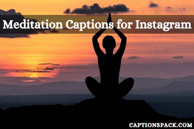 meditation captions for instagram