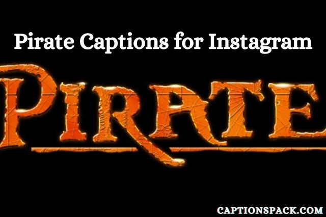 360-pirate-captions-for-instagram-funny-best-quotes-puns