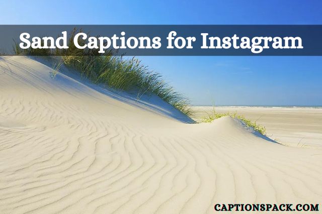 300-sand-captions-for-instagram-funny-clever-quotes