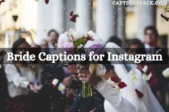 Bride Captions for Instagram