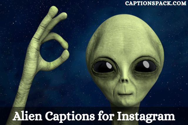 Alien Captions for Instagram