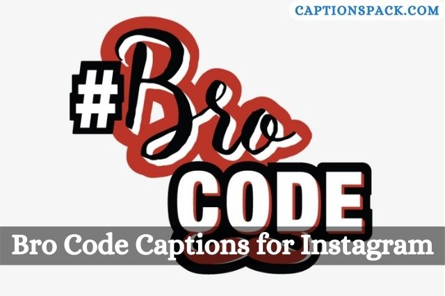 Bro Code Captions for Instagram
