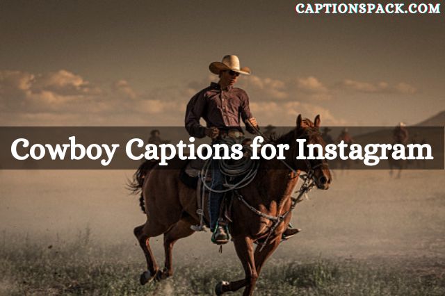 cute cowboy captions