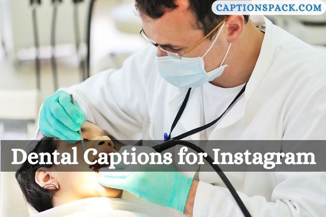 350-dental-captions-for-instagram-with-dentist-quotes