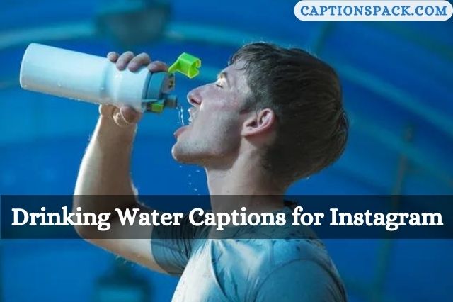 400-drinking-water-captions-for-instagram-with-funny-quotes