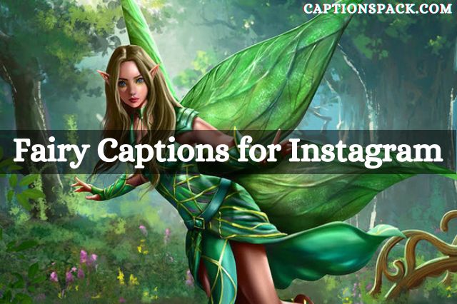 400-fairy-captions-for-instagram-with-short-funny-quotes