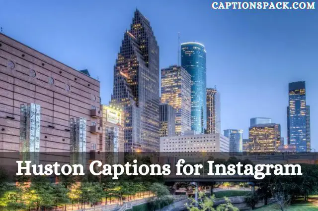 Houston Captions for Instagram