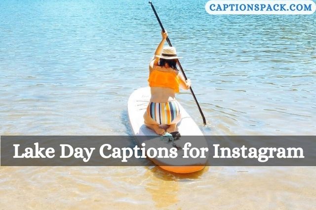 300-lake-day-captions-for-instagram-with-quotes-puns