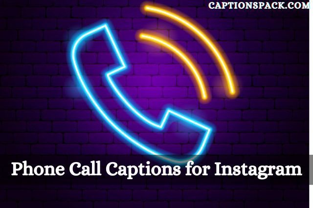 Phone Call Captions for Instagram