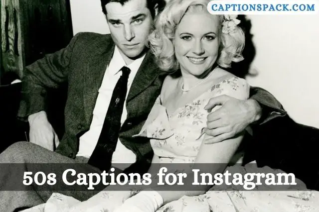 50s Captions for Instagram