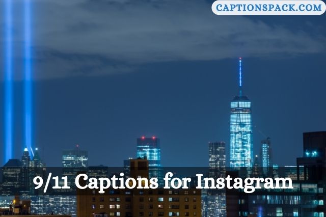 9/11 Captions for Instagram