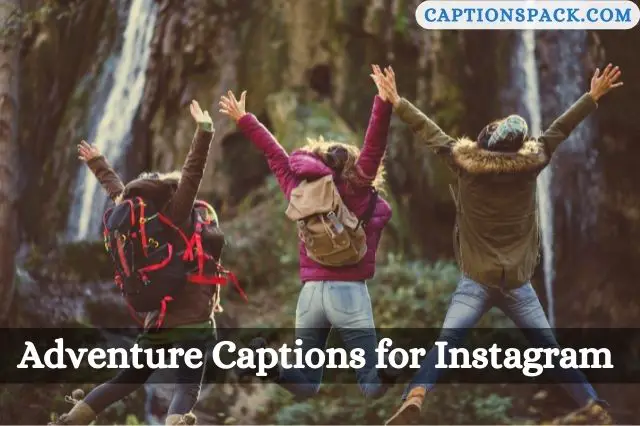Adventure Captions for Instagram