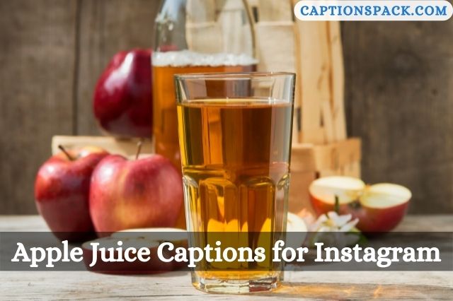 Apple Juice Captions for Instagram