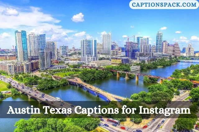 Austin Texas Captions for Instagram