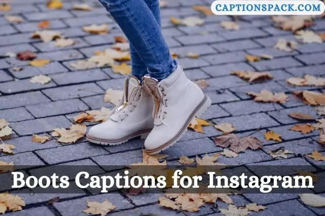 Boots Captions for Instagram