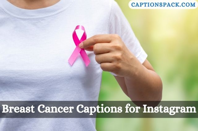 Breast Cancer Captions for Instagram