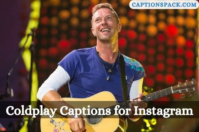 Coldplay Captions for Instagram