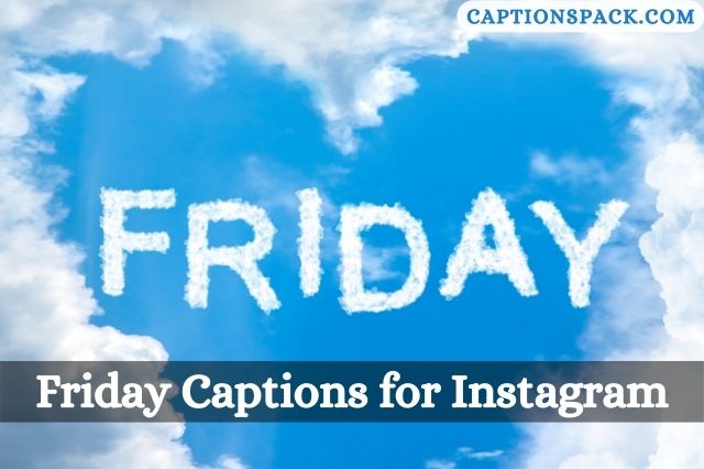 Friday Captions for Instagram