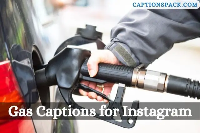 Gas Captions for Instagram