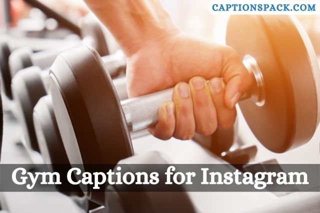 280+ Gym Captions For Instagram With Quotes