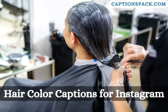 Hair Color Captions for Instagram