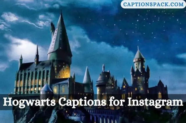 Hogwarts Captions for Instagram