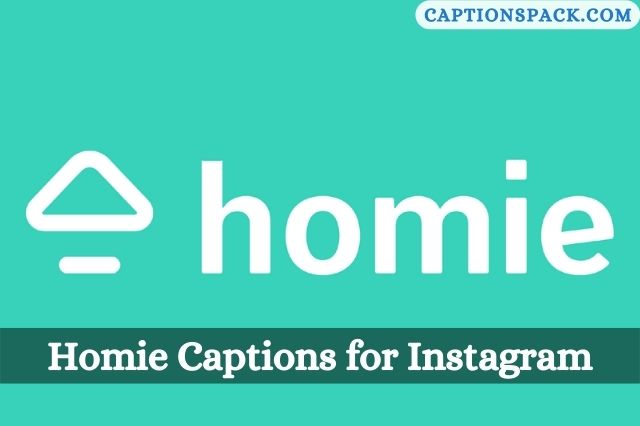 Homie Captions for Instagram