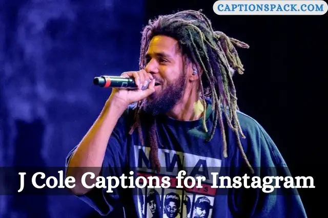J Cole Captions for Instagram