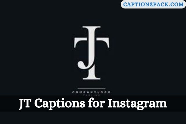 JT Captions for Instagram