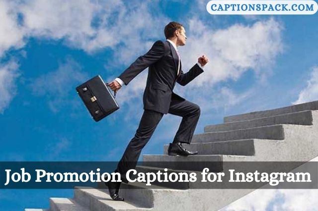 210-job-promotion-captions-for-instagram-with-quotes