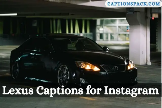 Lexus Captions for Instagram