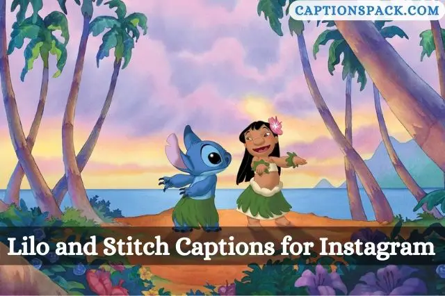 Lilo and Stitch Captions for Instagram