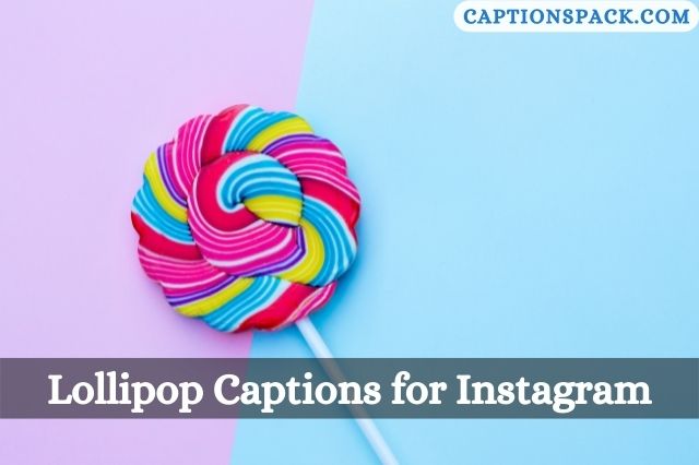 Lollipop Captions for Instagram