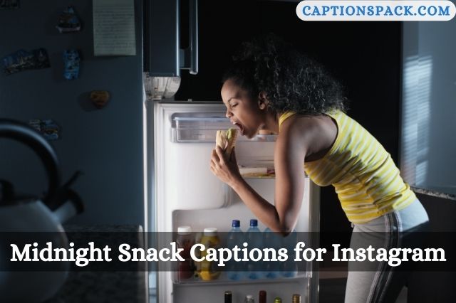 Midnight Snack Captions for Instagram