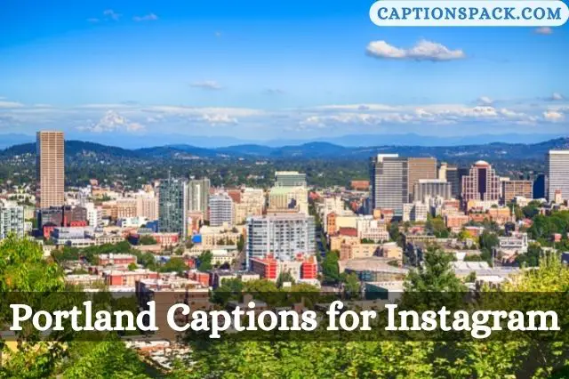 Portland Captions for Instagram