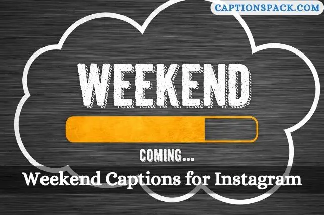 Weekend Captions for Instagram