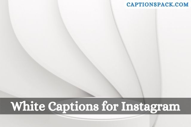 White Captions for Instagram
