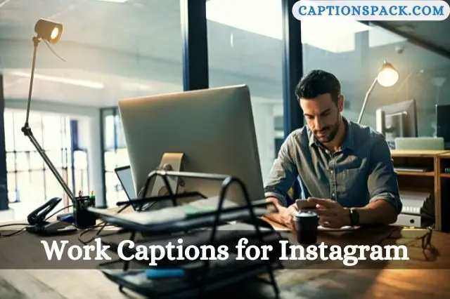 Work Captions for Instagram