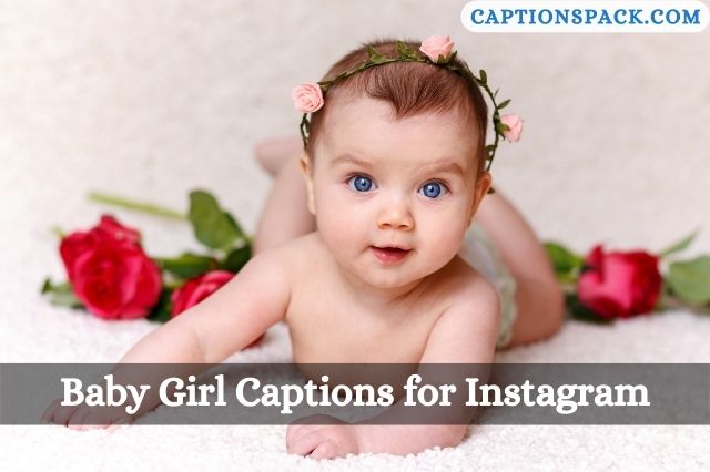 Baby Girl Captions for Instagram