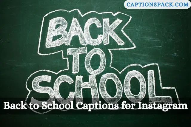 Back to School Captions for Instagram