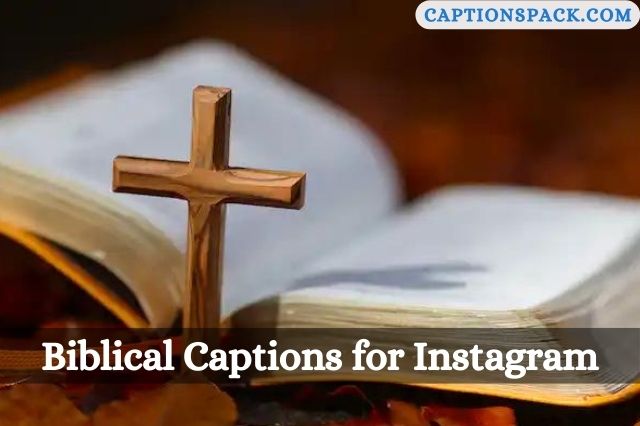 Biblical Captions for Instagram