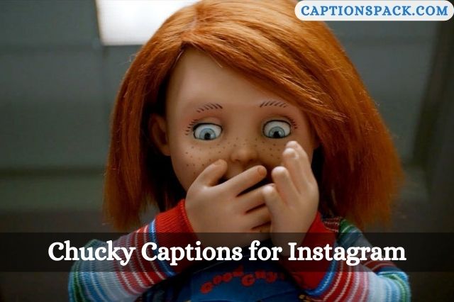 Cute Bride Of Chucky Captions For Instagram