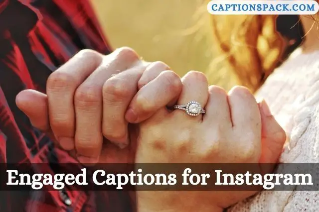 Engaged Captions for Instagram