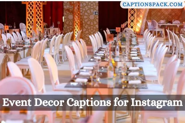 Event Decor Captions for Instagram